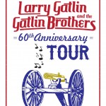LARRY GATLIN & THE GATLIN BROTHERS ANNOUNCE 60TH ANNIVERSARY TOUR