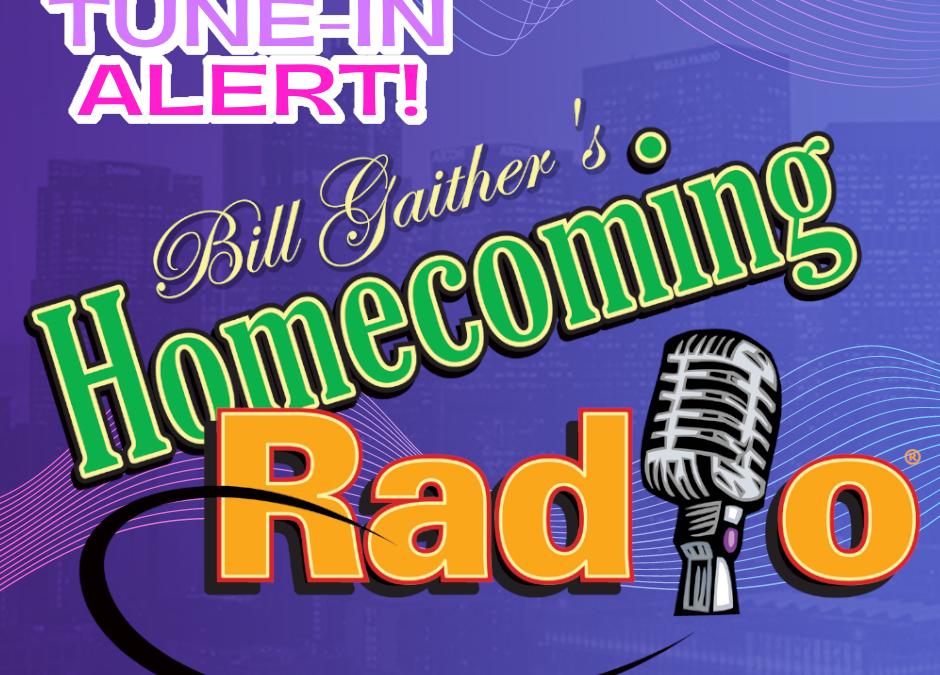 LARRY GATLIN is Featured Guest Co-Host on Upcoming All-New Broadcast of Gaither Homecoming Radio